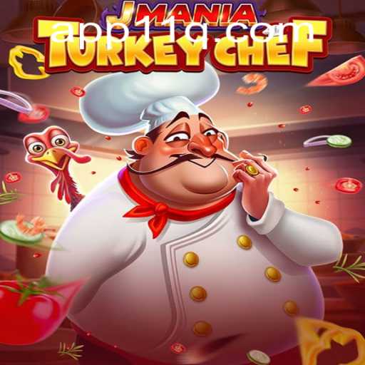 JManiaTurkeyChef: A Culinary Adventure with 11q PH Login