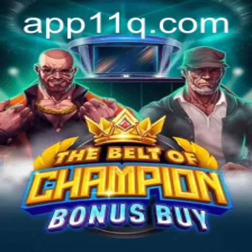 Exploring TheBeltOfChampionBonusBuy: An In-depth Look